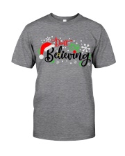 Don't stop believing Classic T-Shirt front