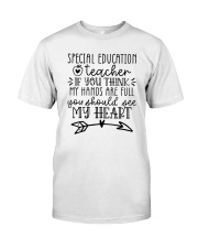 If You Think My Hands SPED Special Education Classic T-Shirt front