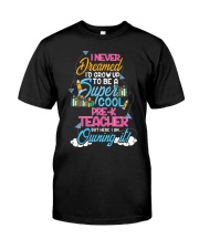 Pre-K Teacher Classic T-Shirt front