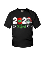 Christmas 2020 Is Elfed Up Youth T-Shirt tile