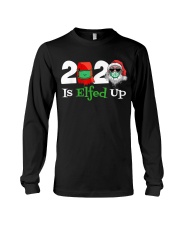 Christmas 2020 Is Elfed Up Long Sleeve Tee tile