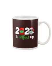 Christmas 2020 Is Elfed Up Mug tile