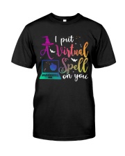 I put a virtual spell on you Classic T-Shirt front