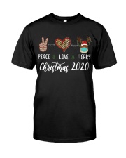 Peace love Merry Christmas 2020 Classic T-Shirt front