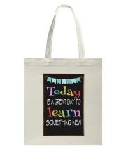 Today is a great day Tote Bag tile