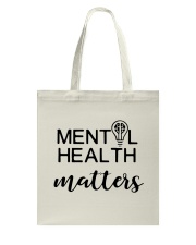 Mental Health Matters Tote Bag tile