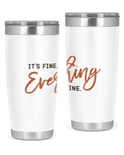 Everything is fine 20oz Tumbler tile