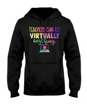Teachers can do virtually anything Hooded Sweatshirt tile