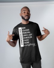 Mom Teacher Principal Lunch Lady Coach Everything Classic T-Shirt apparel-classic-tshirt-lifestyle-front-32