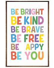 Be Bright - Be Kind - Be Brave 11x17 Poster front