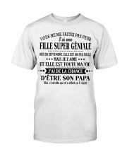 Vous ne me faites pas peur j'ai une fille Classic T-Shirt front