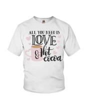 All you need is love and hot cocoa Youth T-Shirt tile