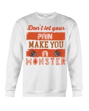 dont let your pain make you a monster Crewneck Sweatshirt tile