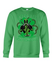 Kiss Me And I'm Touching You Tonight Crewneck Sweatshirt front