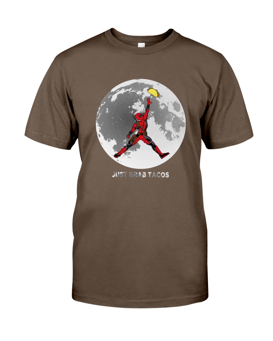 Just Grab Tacos Classic T-Shirt