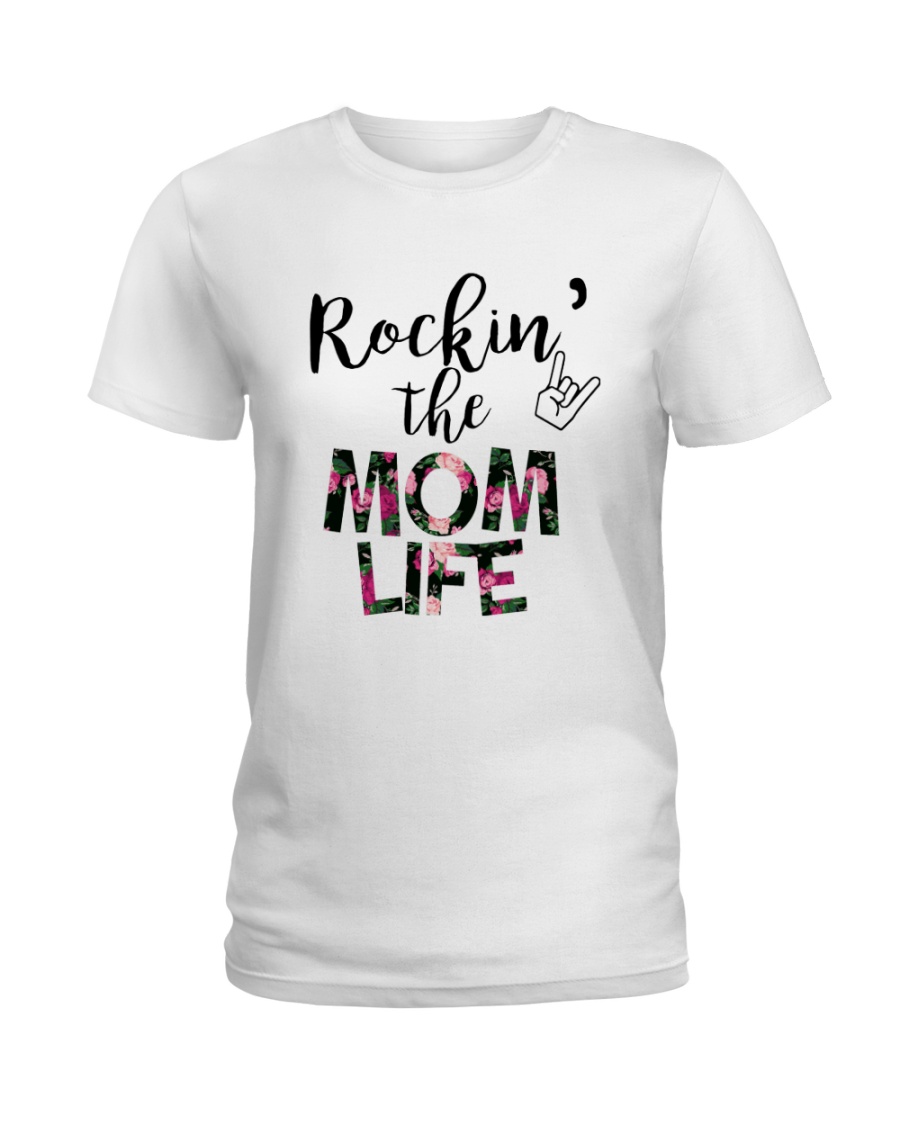 Rockin' The Mom Life Ladies T-Shirt