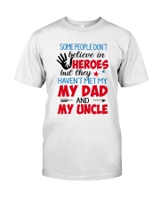 Some People Don't Believe In Heroes Classic T-Shirt thumbnail