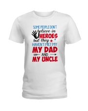 Some People Don't Believe In Heroes Ladies T-Shirt thumbnail