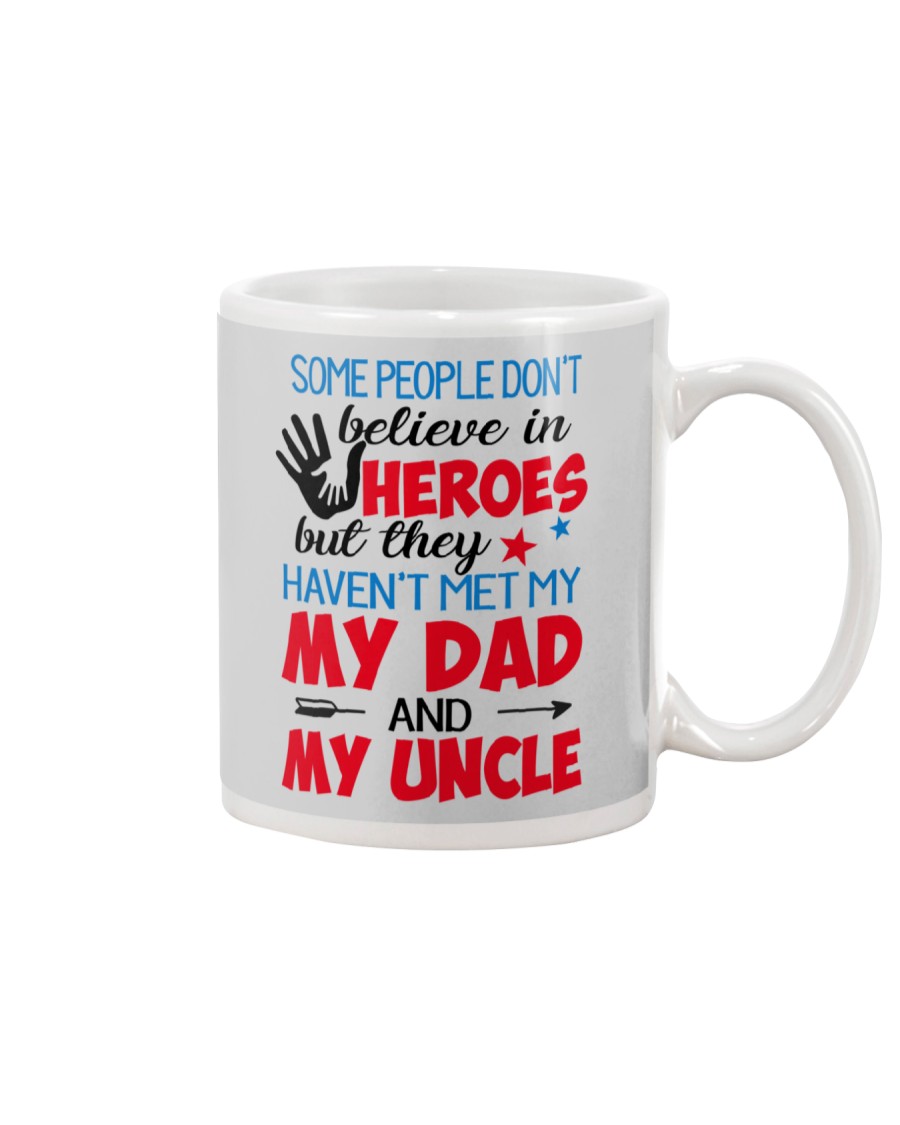 Some People Don't Believe In Heroes Mug