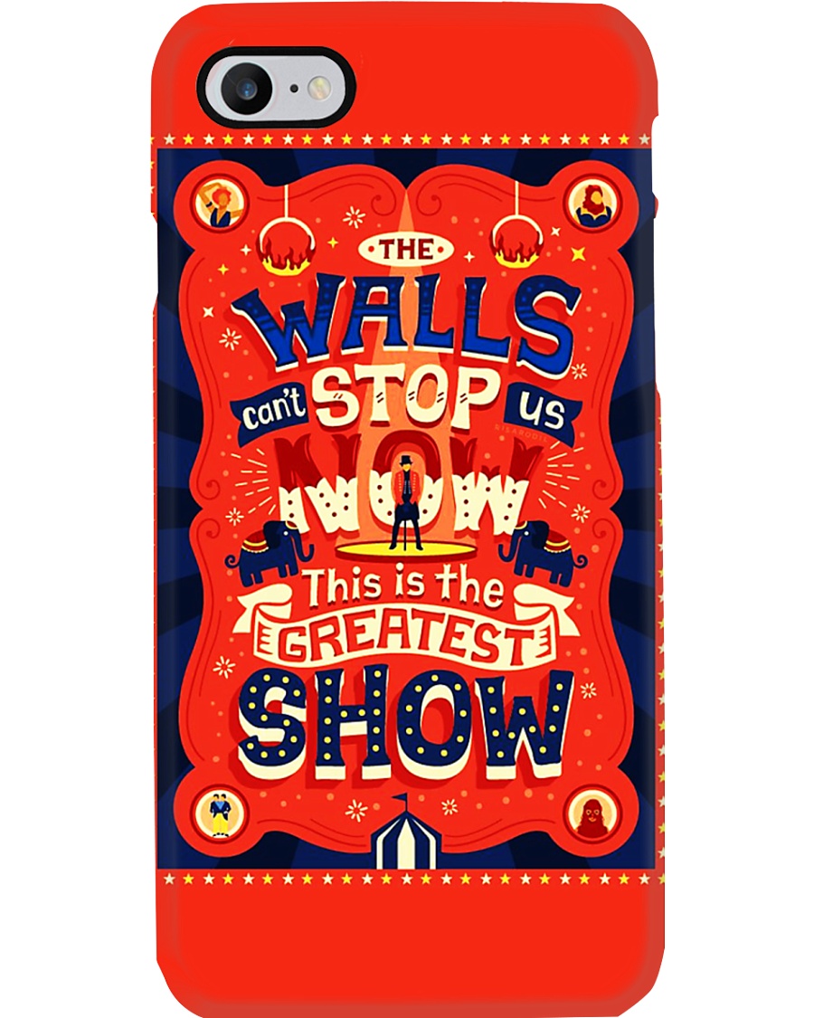 This Is The Greatest Show Phone Case