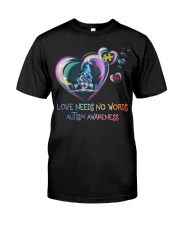 Love Needs No Words Classic T-Shirt front