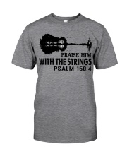 Praise him with the strings Classic T-Shirt front