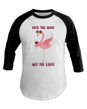 Into the wine not the label Baseball Tee tile