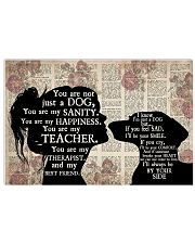 You Are Not Just A Dog 17x11 Poster front