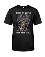 Touch My Guitar Classic T-Shirt front
