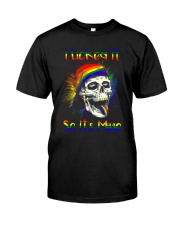 I Licked It So It's Mine Classic T-Shirt front
