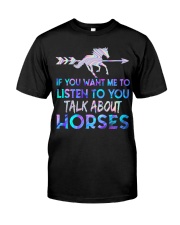 If You Want Me To Listen To You Classic T-Shirt front