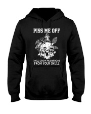 Piss Me Off I Will Grow Mushrooms From Your Skull Hooded Sweatshirt tile
