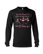 Don't Need To Crazy Long Sleeve Tee tile