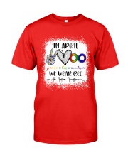 In April We Wear Red For Autism Acceptance Classic T-Shirt front