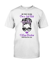 Be Nice To Me Classic T-Shirt front