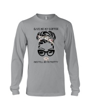 Give Me My Coffee Long Sleeve Tee tile