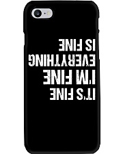 Everything's Fine Phone Case tile