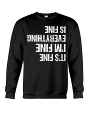 Everything's Fine Crewneck Sweatshirt tile