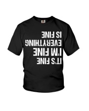 Everything's Fine Youth T-Shirt tile