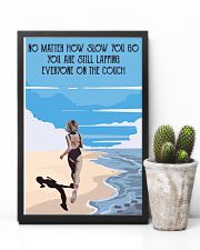 No Matter How Slow 11x17 Poster lifestyle-poster-8