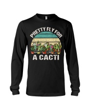 Pretty FLy For A Cacti Long Sleeve Tee tile