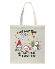 I See Your True Colors Tote Bag tile