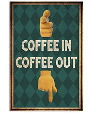 Coffee In Coffee Out 11x17 Poster front
