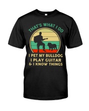 That's What I Do Classic T-Shirt front