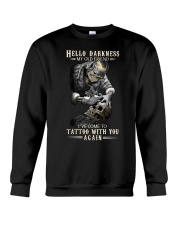 Hello Darkness My Old Friend Crewneck Sweatshirt tile
