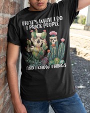 That's What I Do I Prick People Classic T-Shirt apparel-classic-tshirt-lifestyle-27
