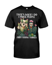 That's What I Do I Prick People Classic T-Shirt front