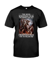 Try To Follow Me Classic T-Shirt front