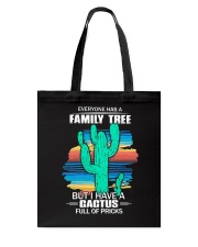 Have A Cactus Full Of Pricks Tote Bag tile