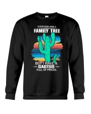 Have A Cactus Full Of Pricks Crewneck Sweatshirt tile